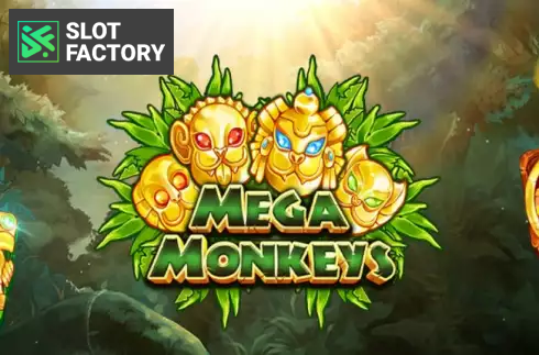Mega Monkeys